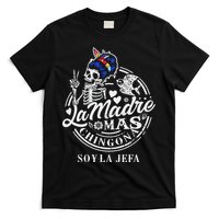 La Madre Mas Chingona Soy La Jefa Skeleton Lover T-Shirt