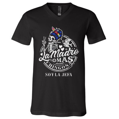 La Madre Mas Chingona Soy La Jefa Skeleton Lover V-Neck T-Shirt