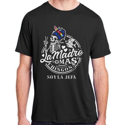 La Madre Mas Chingona Soy La Jefa Skeleton Lover Adult ChromaSoft Performance T-Shirt