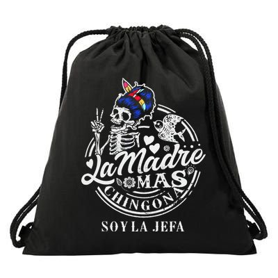 La Madre Mas Chingona Soy La Jefa Skeleton Lover Drawstring Bag