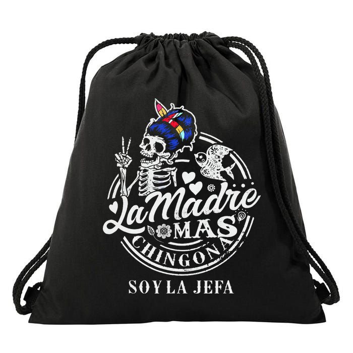 La Madre Mas Chingona Soy La Jefa Skeleton Lover Drawstring Bag