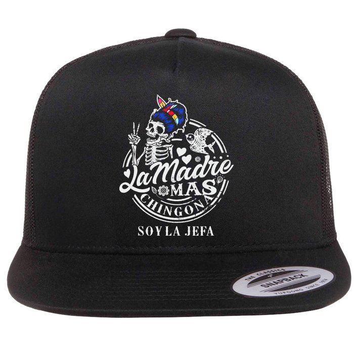 La Madre Mas Chingona Soy La Jefa Skeleton Lover Flat Bill Trucker Hat