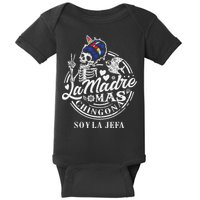 La Madre Mas Chingona Soy La Jefa Skeleton Lover Baby Bodysuit