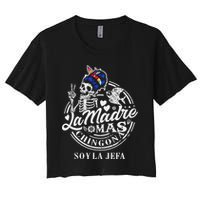 La Madre Mas Chingona Soy La Jefa Skeleton Lover Women's Crop Top Tee