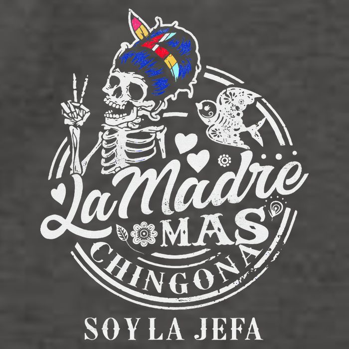 La Madre Mas Chingona Soy La Jefa Skeleton Lover Vector Backpack