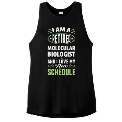 Love My New Schedule Retired Molecular Biologist Ladies PosiCharge Tri-Blend Wicking Tank