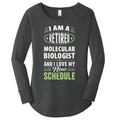 Love My New Schedule Retired Molecular Biologist Women's Perfect Tri Tunic Long Sleeve Shirt