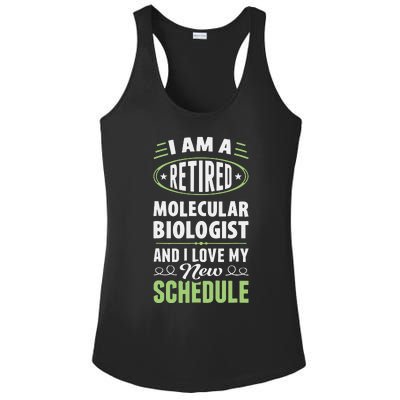 Love My New Schedule Retired Molecular Biologist Ladies PosiCharge Competitor Racerback Tank