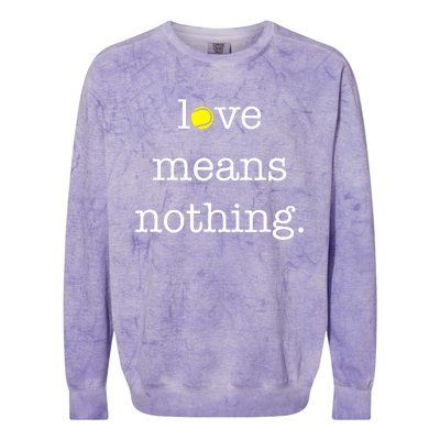 Love Means Nothing Tennis Player Colorblast Crewneck Sweatshirt