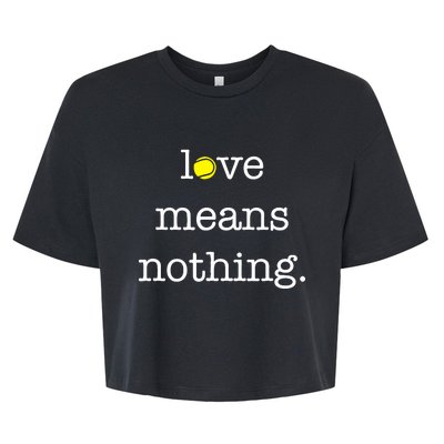 Love Means Nothing Tennis Player Bella+Canvas Jersey Crop Tee