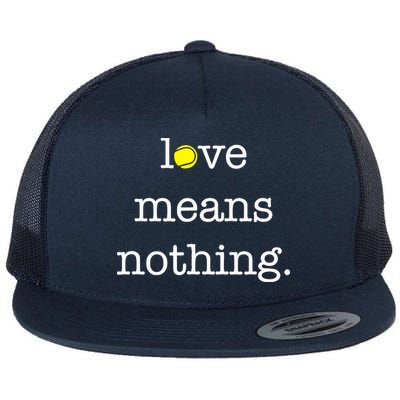 Love Means Nothing Tennis Player Flat Bill Trucker Hat