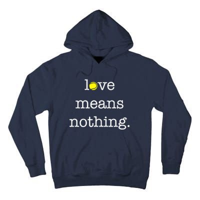 Love Means Nothing Tennis Player Tall Hoodie