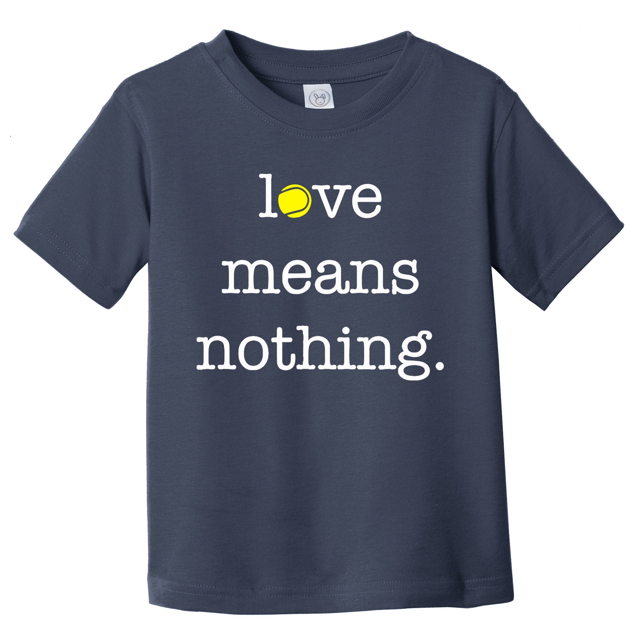 Love Means Nothing Tennis Player Toddler T-Shirt