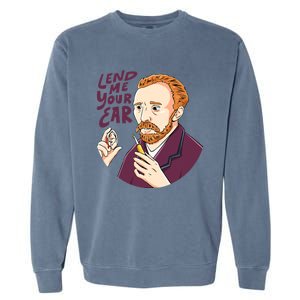 Lend me our ear Design for an Van Gogh Art Lover Garment-Dyed Sweatshirt