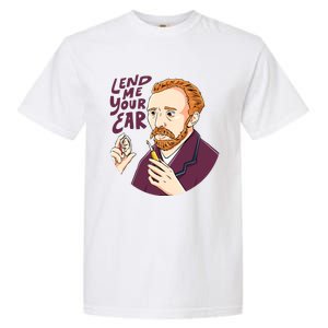 Lend me our ear Design for an Van Gogh Art Lover Garment-Dyed Heavyweight T-Shirt