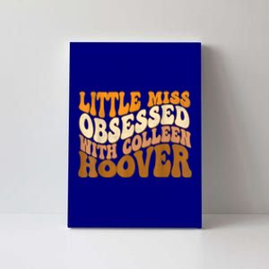 Little Miss ObsessedWith Colleen Hoover, Bookish Book Lover Canvas