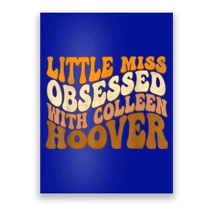 Little Miss ObsessedWith Colleen Hoover, Bookish Book Lover Poster