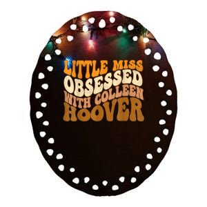 Little Miss ObsessedWith Colleen Hoover, Bookish Book Lover Ceramic Oval Ornament