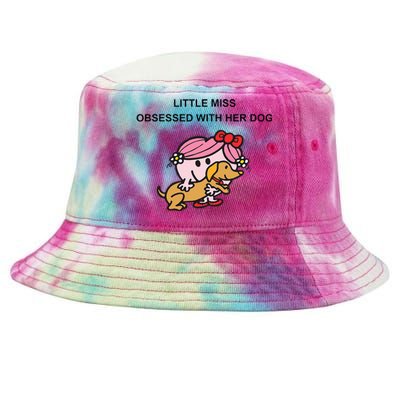 Little Miss Obsessed With Her Dog Funny Design Tie-Dyed Bucket Hat