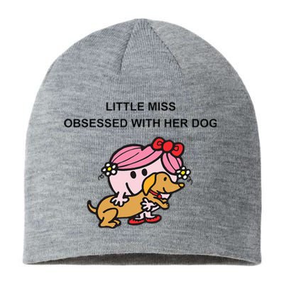 Little Miss Obsessed With Her Dog Funny Design Sustainable Beanie