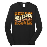 Little Miss Obsessed With Colleen Hoover Bookish  Long Sleeve Shirt