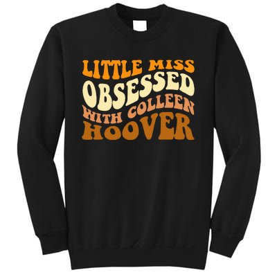 Little Miss Obsessed With Colleen Hoover Bookish  Sweatshirt