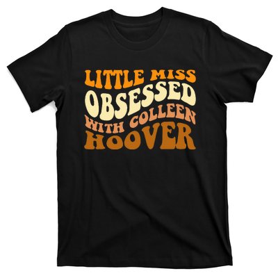 Little Miss Obsessed With Colleen Hoover Bookish  T-Shirt