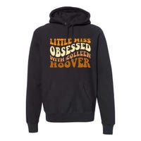 Little Miss Obsessed With Colleen Hoover Bookish  Premium Hoodie