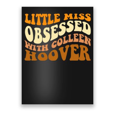 Little Miss Obsessed With Colleen Hoover Bookish  Poster