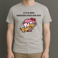 Little Miss Obsessed With Her Dog Funny Design T-Shirt