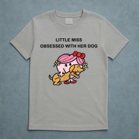 Little Miss Obsessed With Her Dog Funny Design T-Shirt
