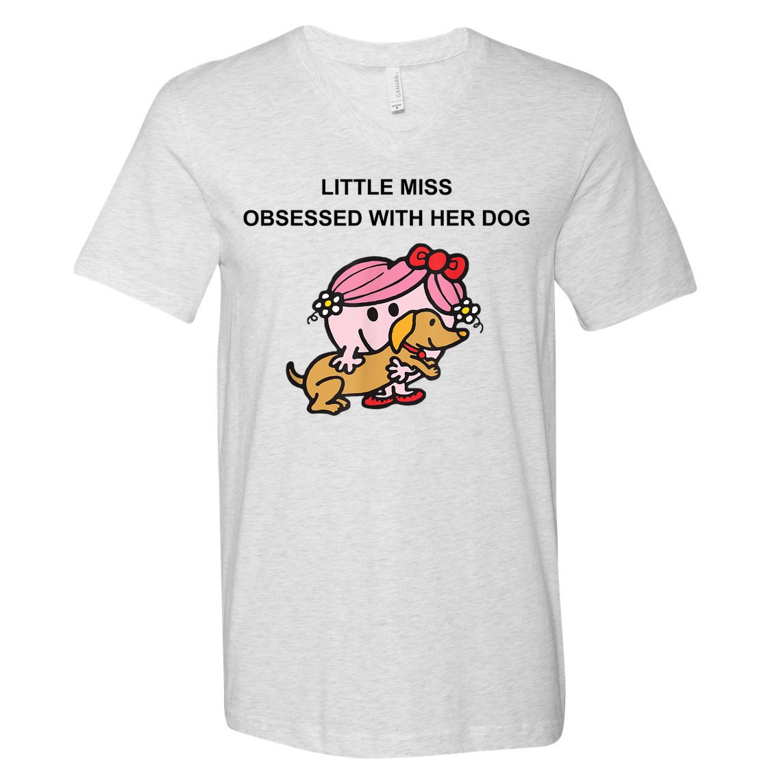 Little Miss Obsessed With Her Dog Funny Design V-Neck T-Shirt