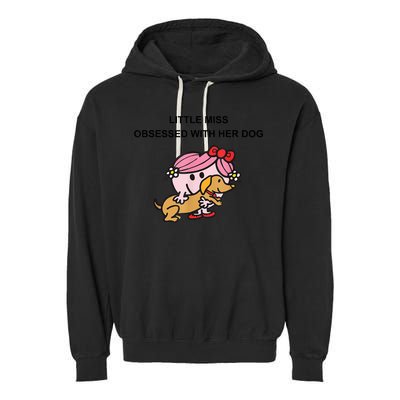 Little Miss Obsessed With Her Dog Funny Design Garment-Dyed Fleece Hoodie