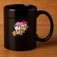 Little Miss Obsessed With Her Dog Funny Design 11oz C Handle Ceramic Mug