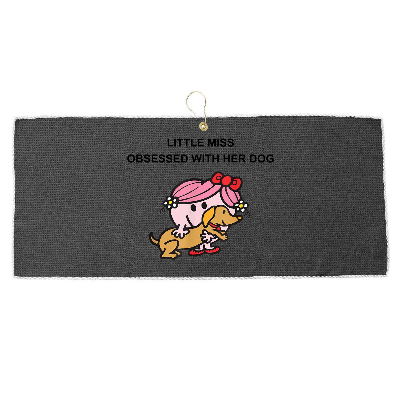 Little Miss Obsessed With Her Dog Funny Design Large Microfiber Waffle Golf Towel