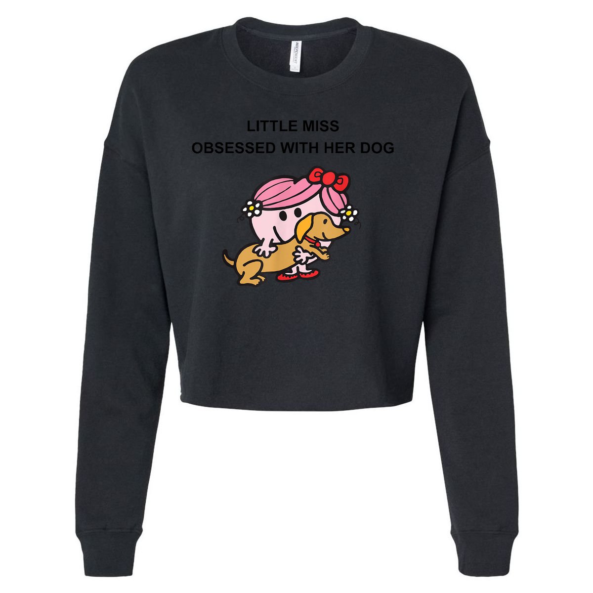 Little Miss Obsessed With Her Dog Funny Design Cropped Pullover Crew