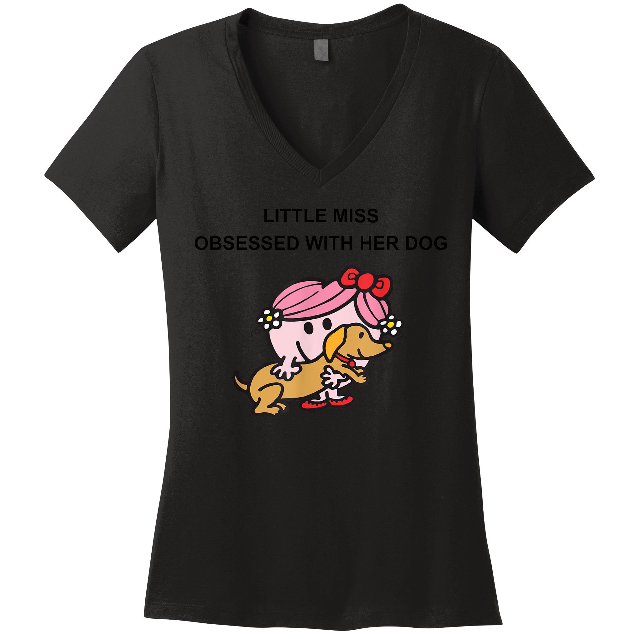 Little Miss Obsessed With Her Dog Funny Design Women's V-Neck T-Shirt