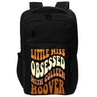 Little Miss Obsessed With Colleen Hoover Bookish Book Lover Impact Tech Backpack