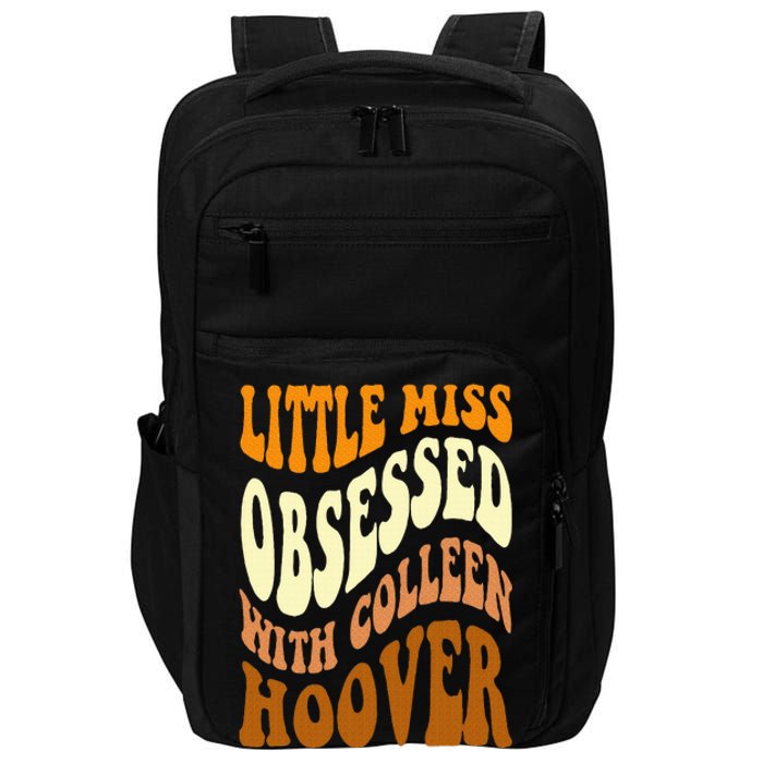 Little Miss Obsessed With Colleen Hoover Bookish Book Lover Impact Tech Backpack