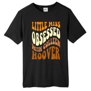 Little Miss Obsessed With Colleen Hoover Bookish Book Lover Tall Fusion ChromaSoft Performance T-Shirt