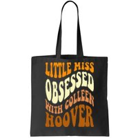 Little Miss Obsessed With Colleen Hoover Bookish Book Lover Tote Bag