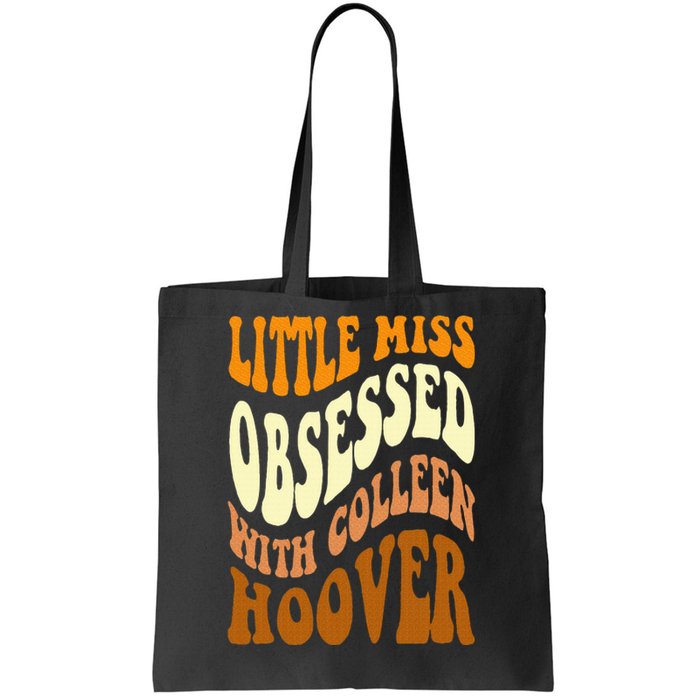 Little Miss Obsessed With Colleen Hoover Bookish Book Lover Tote Bag