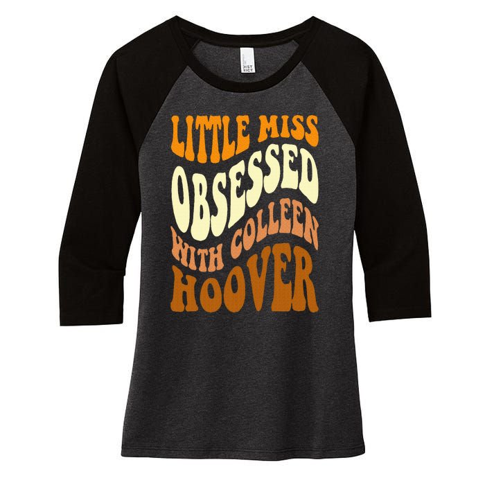 Little Miss Obsessed With Colleen Hoover Bookish Book Lover Women's Tri-Blend 3/4-Sleeve Raglan Shirt