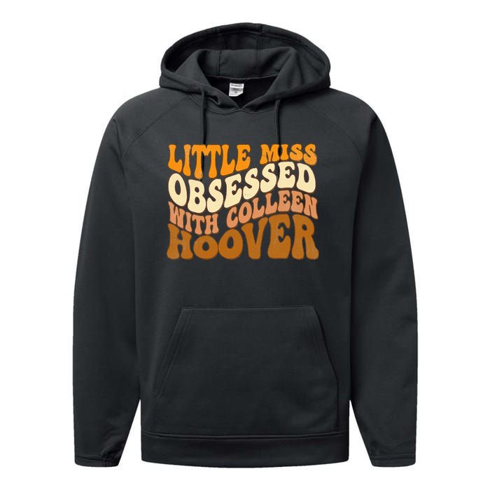 Little Miss Obsessed With Colleen Hoover Bookish Book Lover Performance Fleece Hoodie