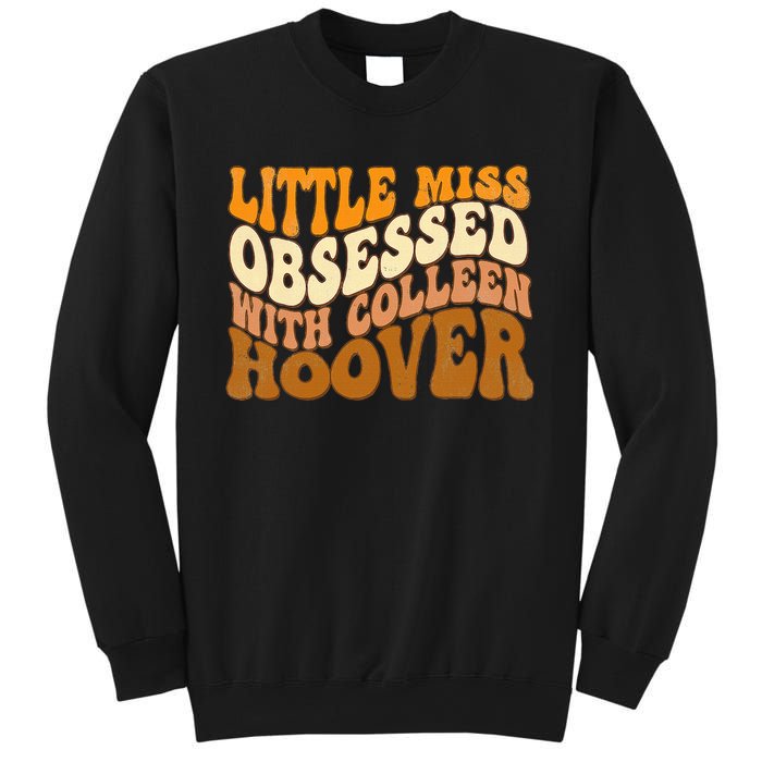 Little Miss Obsessed With Colleen Hoover Bookish Book Lover Sweatshirt