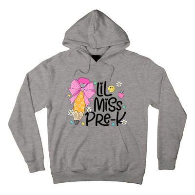 Little Miss Prek Pencil Bow First Day Of School Tall Hoodie