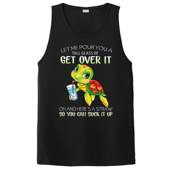 Let Me Pour You A Tall Glass Of Get Over It Turtle Gifts PosiCharge Competitor Tank