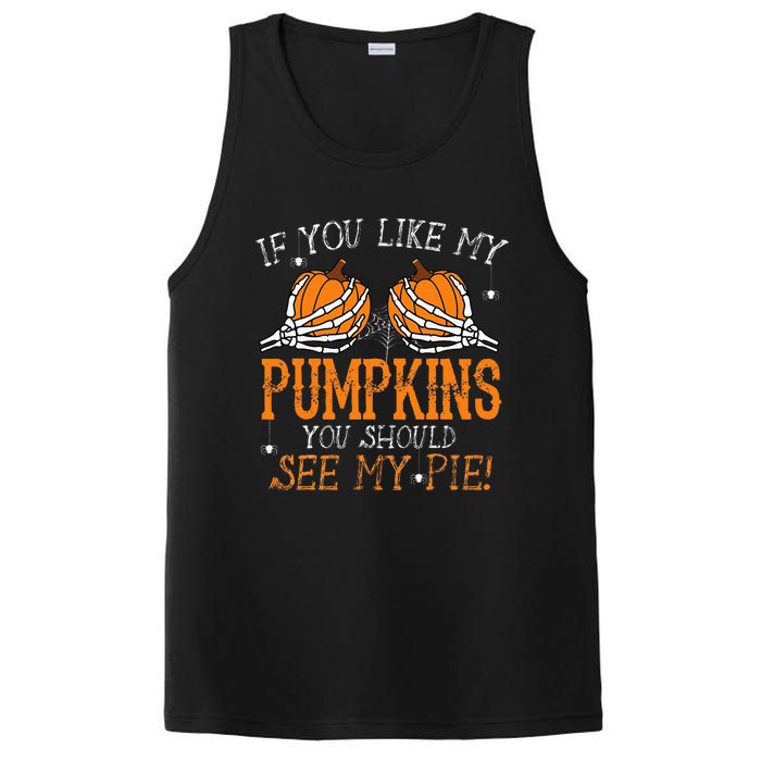 Like My Pumpkins See My Pie Adult Humor Funny Halloween Gift PosiCharge Competitor Tank