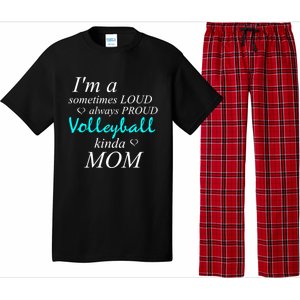 Loud Mom Proud Mothers Love Volleyball Kinda Mother Cool Gift Pajama Set