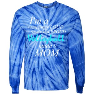 Loud Mom Proud Mothers Love Volleyball Kinda Mother Cool Gift Tie-Dye Long Sleeve Shirt